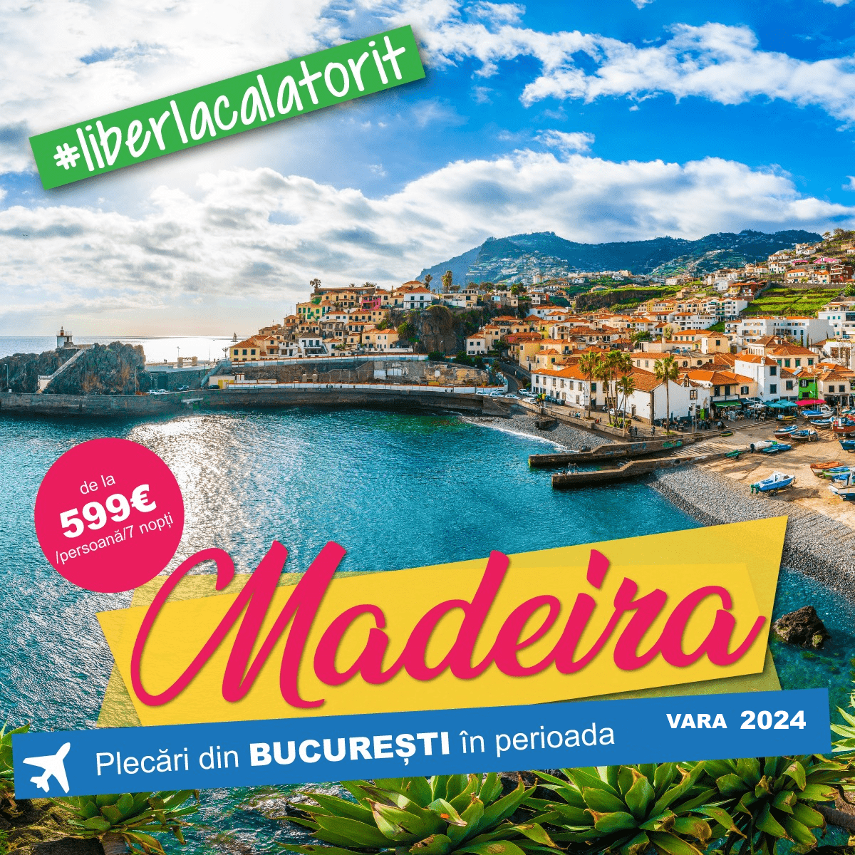 Vacante last minute charter avion Madeira - Portugalia - vara 2024 - zbor din Bucuresti - rezervari online - callcenter: 0766 264 594.